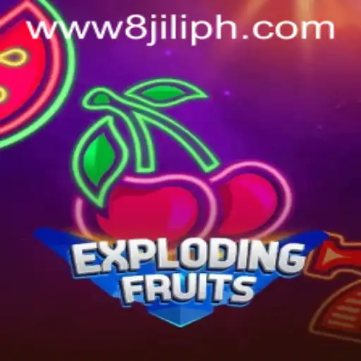 ExplodingFruits: The Ultimate Gaming Experience with 8JILI