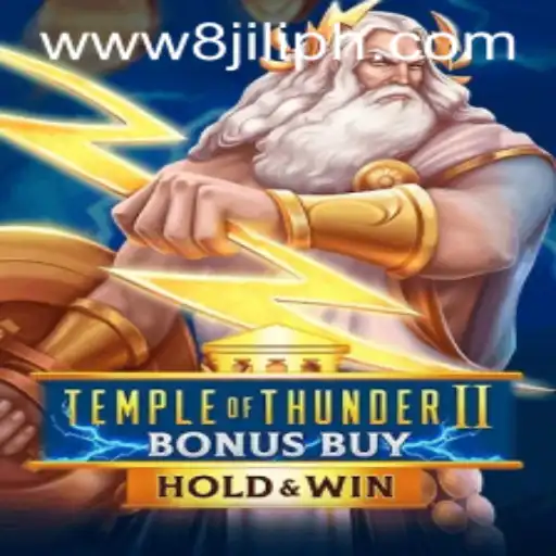 Explore the Thrilling World of TempleofThunderIIBonusBuy with 8JILI